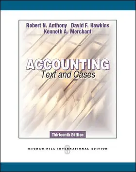 Anthony / Hawkins / Merchant |  Accounting: Texts and Cases (Int'l Ed) | Buch |  Sack Fachmedien