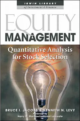Jacobs / Levy |  Equity Management:  Quantitative Analysis for Stock Selection | Buch |  Sack Fachmedien
