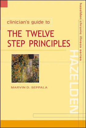 Seppala |  Clinician's Guide to the 12 Step Principles | Buch |  Sack Fachmedien