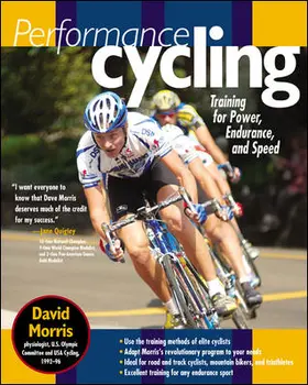 Morris |  Performance Cycling: Training for Power, Endurance, and Speed | Buch |  Sack Fachmedien