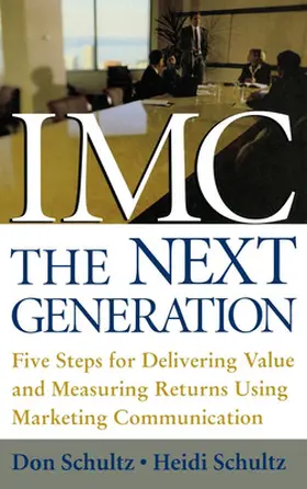 Schultz |  IMC, the Next Generation | Buch |  Sack Fachmedien