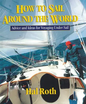 Roth |  HOW TO SAIL AROUND THE WORLD | Buch |  Sack Fachmedien