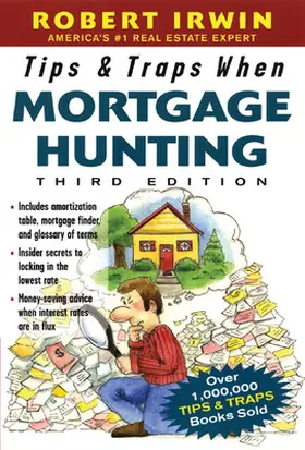 Irwin |  Tips & Traps When Mortgage Hunting, 3/E | Buch |  Sack Fachmedien