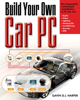 Harper |  Build Your Own Car PC | Buch |  Sack Fachmedien