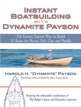 Payson |  Instant Boatbuilding with Dynamite Payson | Buch |  Sack Fachmedien