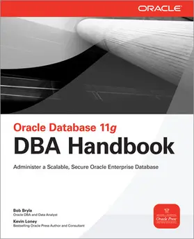 Bryla / Loney |  Oracle Database 11g DBA Handbook | Buch |  Sack Fachmedien
