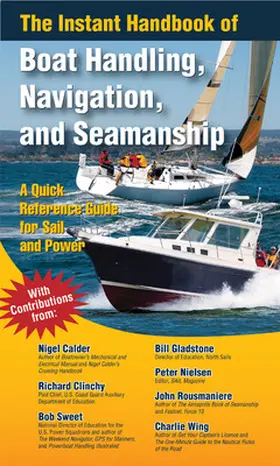 Calder / Rousmaniere / Gladstone |  The Instant Handbook of Boat Handling, Navigation, and Seamanship | Buch |  Sack Fachmedien