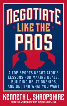 Shropshire |  Negotiate Like the Pros | Buch |  Sack Fachmedien