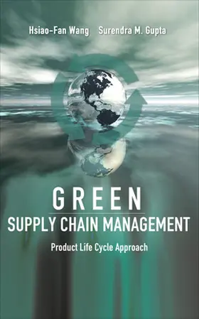 Wang / Gupta |  Green Supply Chain Management | Buch |  Sack Fachmedien