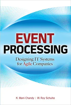 Chandy / Schulte |  Event Processing | Buch |  Sack Fachmedien