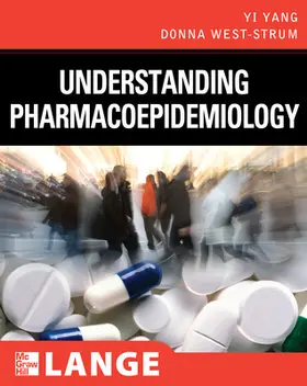 Yang / West-Strum |  Understanding Pharmacoepidemiology | Buch |  Sack Fachmedien