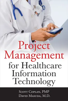 Coplan / Masuda |  Project Management for Healthcare Information Technology | Buch |  Sack Fachmedien