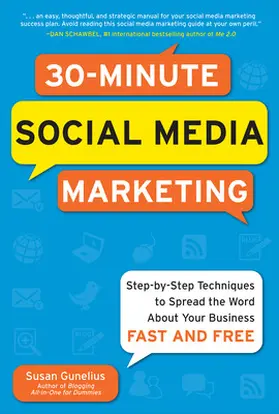 Gunelius |  30-Minute Social Media Marketing | Buch |  Sack Fachmedien