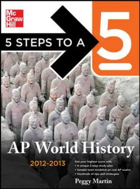 Martin |  5 Steps to a 5 AP World History, 2012-2013 Edition | Buch |  Sack Fachmedien