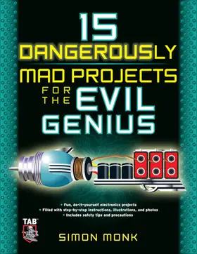 Monk |  15 Dangerously Mad Projects for the Evil Genius | Buch |  Sack Fachmedien