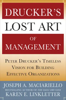 Maciariello / Linkletter |  Drucker's Lost Art of Management | Buch |  Sack Fachmedien