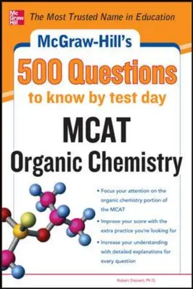 Moore / Langley |  McGraw-Hill's 500 MCAT Organic Chemistry Questions to Know by Test Day | Buch |  Sack Fachmedien