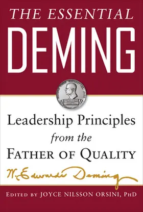 Deming Cahill / Deming / Orsini |  The Essential Deming: Leadership Principles from the Father of Quality | Buch |  Sack Fachmedien