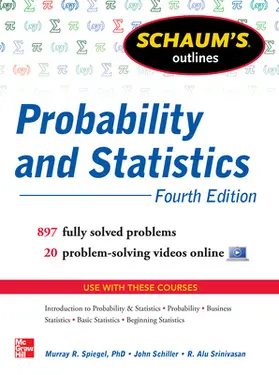 Schiller / Srinivasan / Spiegel |  Schaum's Outline of Probability and Statistics, 4th Edition | Buch |  Sack Fachmedien