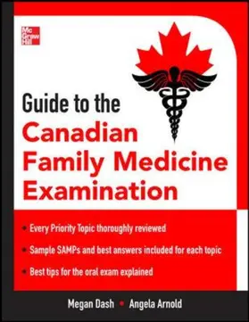 Dash / Arnold |  Guide to the Canadian Family Medicine Examination | Buch |  Sack Fachmedien