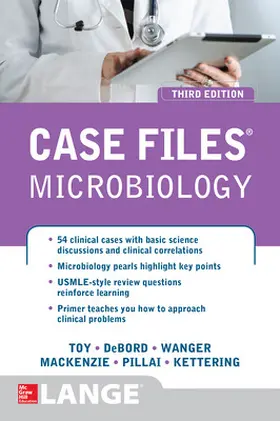 Toy / DeBord / Wanger |  Case Files Microbiology, Third Edition | Buch |  Sack Fachmedien