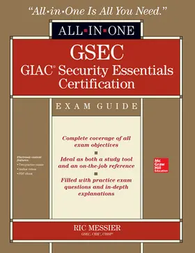 Messier |  GSEC GIAC Security Essentials Certification All-in-One Exam Guide | Buch |  Sack Fachmedien
