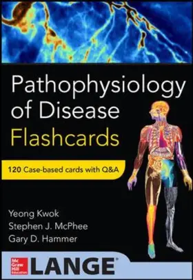 Kwok / Mcphee / Hammer |  Pathophysiology of Disease: An Introduction to Clinical Medicine Flash Cards | Sonstiges |  Sack Fachmedien