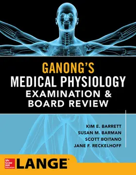 Barrett / Barman / Boitano |  Ganong's Physiology Examination and Board Review | Buch |  Sack Fachmedien