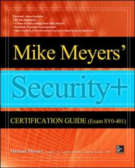 Meyers / Rogers |  Mike Meyers' CompTIA Security+ Certification Guide (Exam SY0-401) | Buch |  Sack Fachmedien