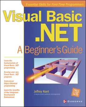 Kent |  Visual Basic.Net: A Beginner's Guide | Buch |  Sack Fachmedien