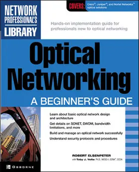 Elsenpeter / Velte |  Optical Networking: A Beginner's Guide | Buch |  Sack Fachmedien