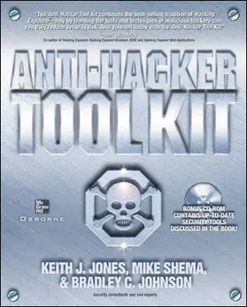 Jones / Shema / Johnson |  Anti-Hacker Tool Kit | Buch |  Sack Fachmedien