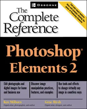 Milburn / Hirsch |  Photoshop Elements 2: The Complete Reference | Buch |  Sack Fachmedien