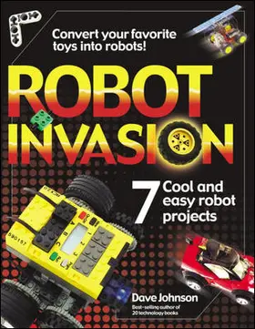 Johnson |  Robot Invasion: 7 Cool and Easy Projects | Buch |  Sack Fachmedien