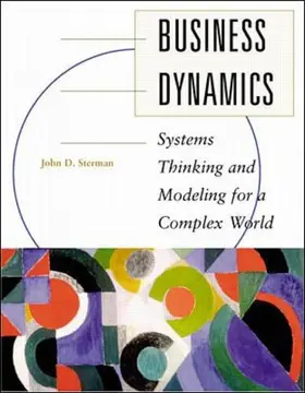 Sterman |  Business Dynamics: Systems Thinking and Modeling for  a Complex World with CD-ROM | Buch |  Sack Fachmedien