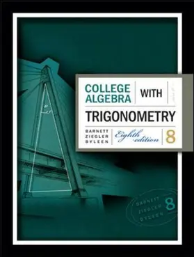 Barnett / Ziegler / Byleen |  College Algebra with Trigonometry | Buch |  Sack Fachmedien