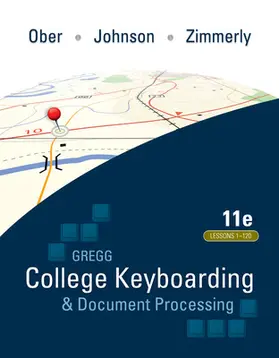 Ober / Johnson / Zimmerly |  Gregg College Keyboarding & Document Processing (Gdp); Lessons 1-120, Main Text | Buch |  Sack Fachmedien