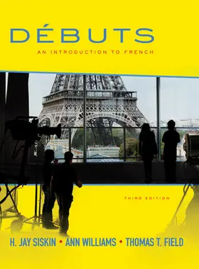 Siskin / Williams / Field |  Débuts: An Introduction to French Student Edition | Buch |  Sack Fachmedien