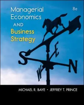 Baye / Prince |  Managerial Economics & Business Strategy | Buch |  Sack Fachmedien