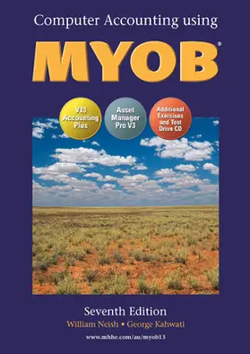 Neish / Kahwati |  Computerised Accounting Using MYOB V.13.1 | Buch |  Sack Fachmedien