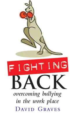 Graves |  Fighting Back - Overcoming Bullying in the Work Place | Buch |  Sack Fachmedien