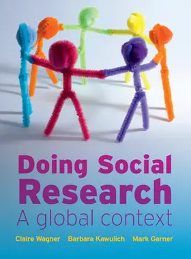 Wagner / Kawulich / Garner |  Doing Social Research: A Global Context | Buch |  Sack Fachmedien