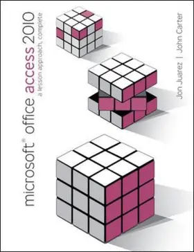 Carter / Juarez |  Microsoft Office Access 2010: A Lesson Approach, Complete | Buch |  Sack Fachmedien