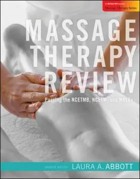 Abbott |  Massage Therapy Review: Passing the NCETMB, NCETM, and MBLEx [With Access Code] | Buch |  Sack Fachmedien