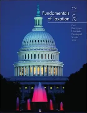 Cruz / DesChamps / Deschamps |  Fundamentals of Taxation 2012 Edition with Taxation Softwarefundamentals of Taxation 2012 Edition with Taxation Software | Buch |  Sack Fachmedien