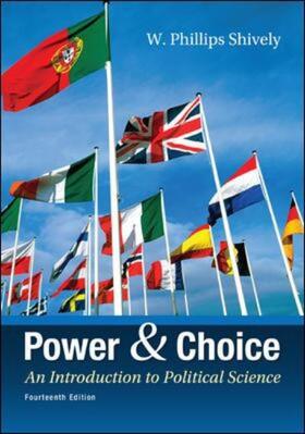Shively |  Power & Choice: An Introduction to Political Science | Buch |  Sack Fachmedien