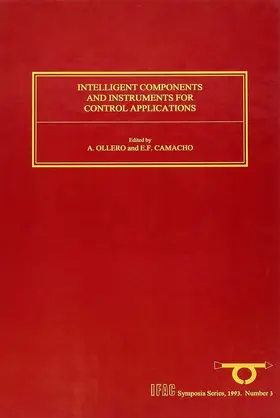 Camacho / Ollero |  Intelligent Components and Instruments for Control Applications 1992 | Buch |  Sack Fachmedien