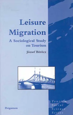 Borocz / Jafari |  Leisure Migration | Buch |  Sack Fachmedien