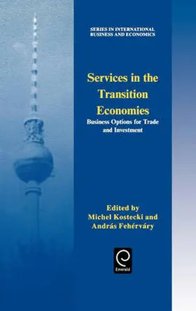 Kostecki / Fehervary |  Services in the Transition Economies | Buch |  Sack Fachmedien