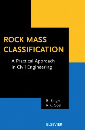 Singh / Goel | Rock Mass Classification: A Practical Approach in Civil Engineering | Buch | 978-0-08-043013-3 | sack.de